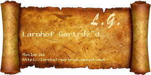Larnhof Gertrúd névjegykártya